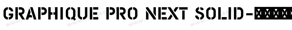Graphique Pro Next Solid字体转换